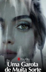Uma Garota de Muita Sorte