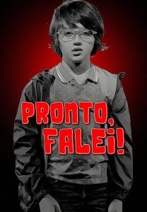 Pronto, Falei!