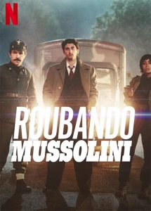 Roubando Mussolini