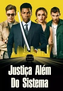 Justiça Além do Sistema
