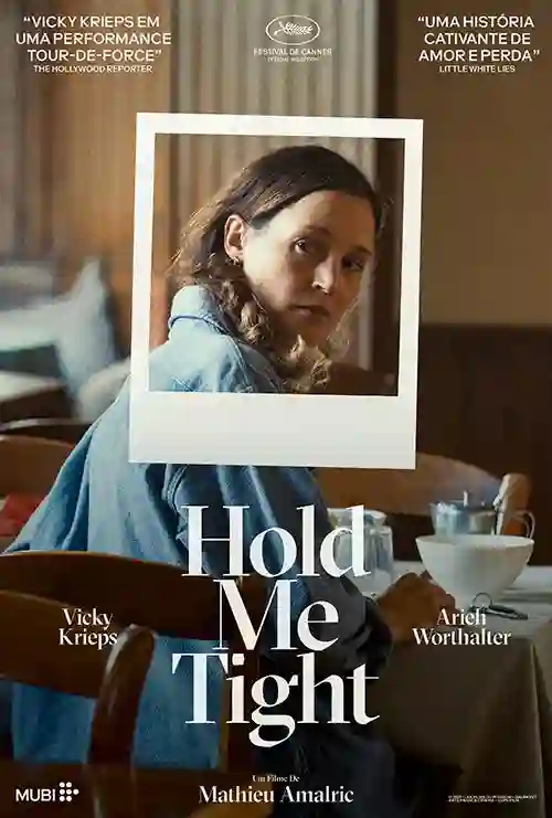 Filmes 16 Hold me Tight