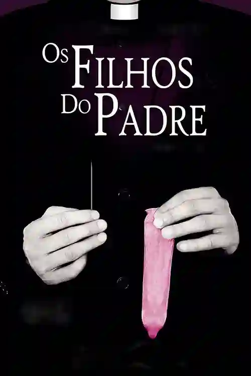 Críticas 22 Os Filhos do Padre