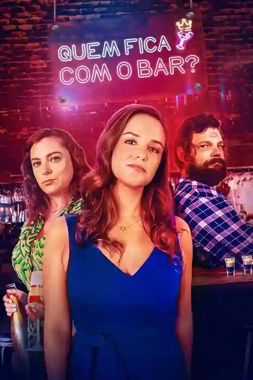 Filmes 21 Quem Fica com o Bar?