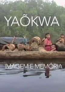 Yaokwa: Imagem e Memória