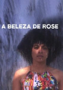 A Beleza de Rose