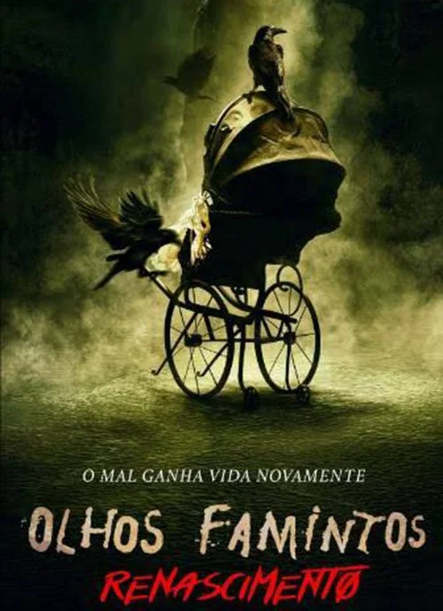 Olhos Famintos: Renascimento