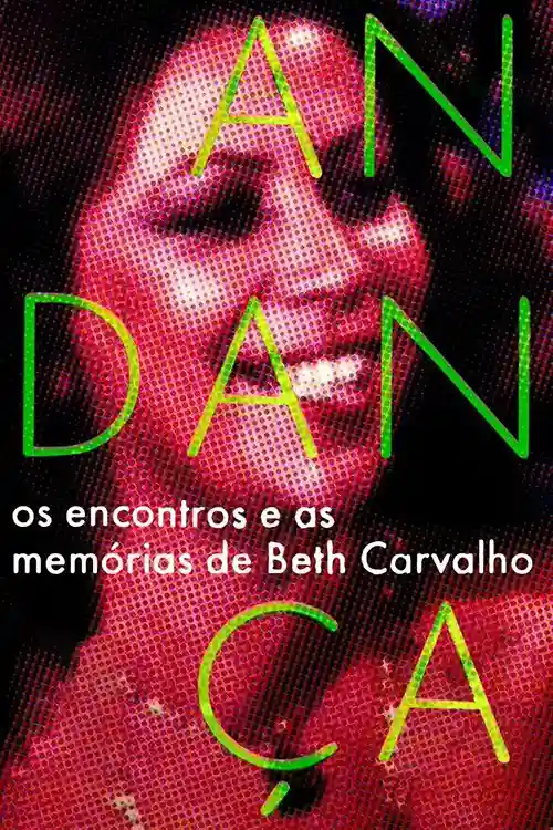 Andança: Os Encontros e as Memórias de Beth Carvalho