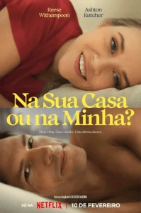 Na Sua Casa ou na Minha?