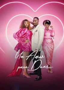 Um Amor Para Duas