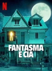 Fantasma e Cia