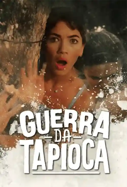 Filmes 18 Guerra da Tapioca