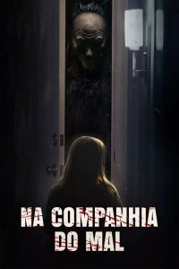 Na Companhia do Mal