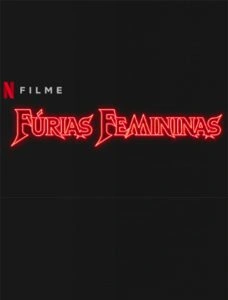 Fúrias Femininas