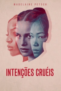 Intenções Crueis