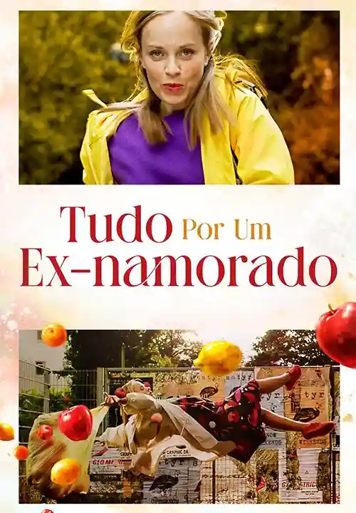 Filmes 4 Tudo por um Ex-Namorado