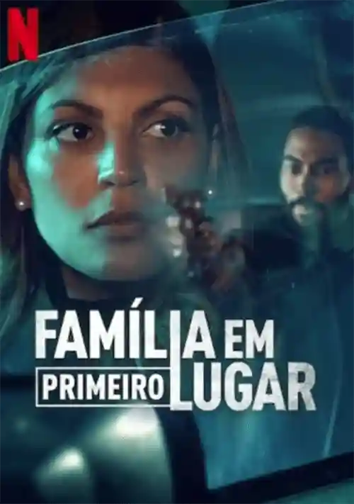 Séries 12 Família em Primeiro Lugar