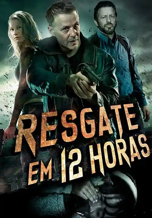 Filmes 2 Resgate em 12 Horas