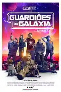 20230502 guardioes da galaxia vol 3 papo de cinema cartaz