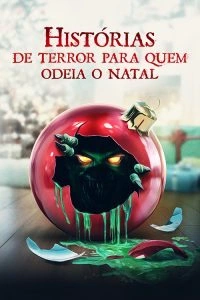 Histórias de Terror para quem Odeia o Natal