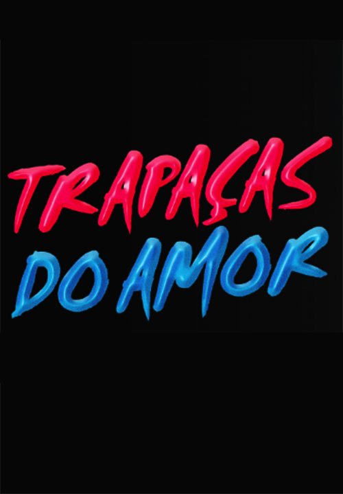 Trapaças do Amor – Papo de Cinema