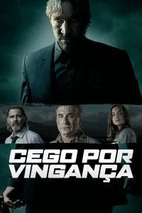 Cego por Vingança