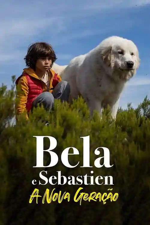 Bela e Sebastien: A Nova Geração
