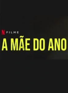 A Mãe do Ano