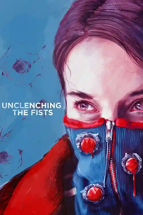 Filmes 9 Unclenching the Fists