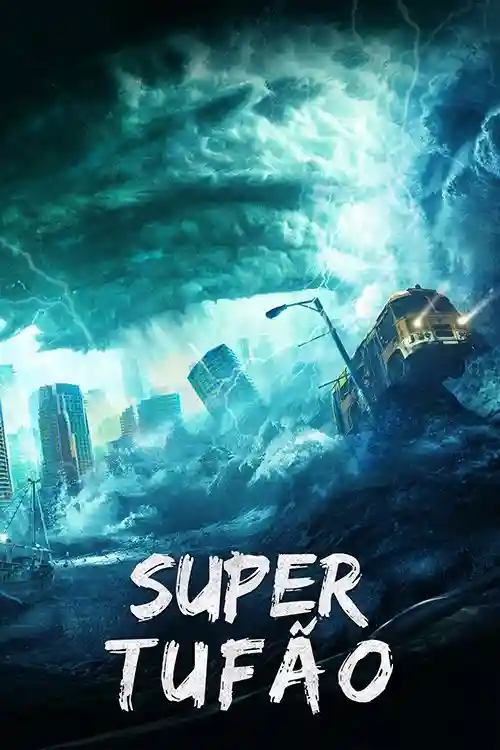 Filmes 17 Super Tufão
