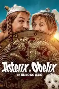 20230526 asterix e obelix no reino do meio papo de cinema crtaz e1685119618257