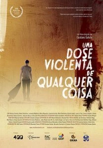 Uma Dose Violenta de Qualquer Coisa