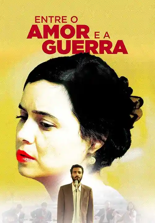Entre o Amor e a Guerra