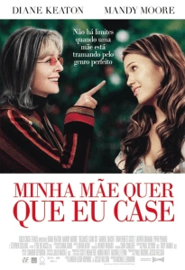 Minha Mãe Quer Que Eu Case