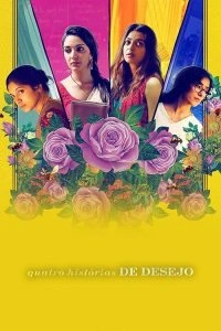 Quatro Histórias de Desejo