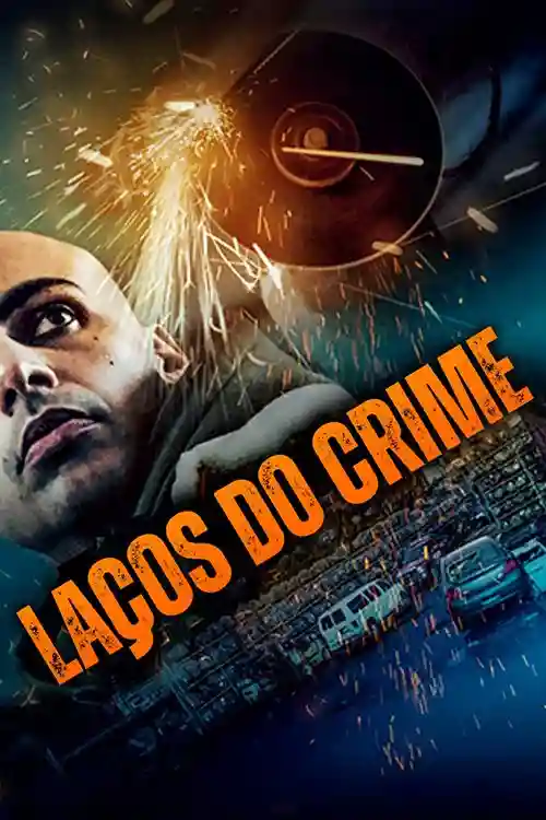 Filmes 3 Laços do Crime