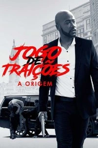 Jogo de Traições: A Origem