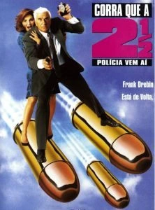Corra Que a Polícia Vem Aí! 2 ½