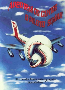 Apertem os Cintos, O Piloto Sumiu