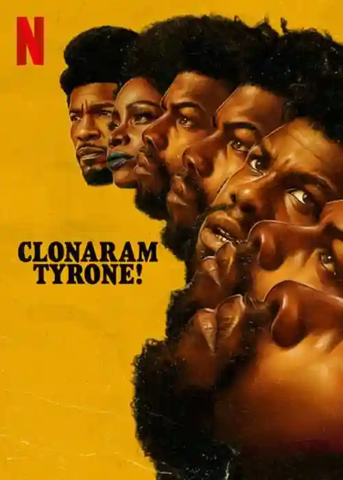 Streaming 2 Clonaram Tyrone!