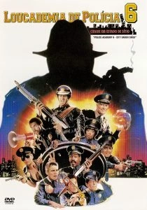 Loucademia de Polícia 6: Cidade em Estado de Sítio