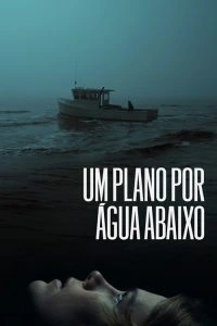 Um Plano por Água Abaixo