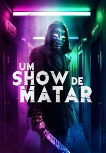 Um Show de Matar