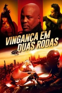 Vingança em Duas Rodas