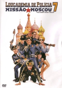 Loucademia de Polícia 7: Missão Moscou