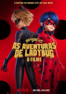 Miraculous: As Aventuras de Ladybug – O Filme
