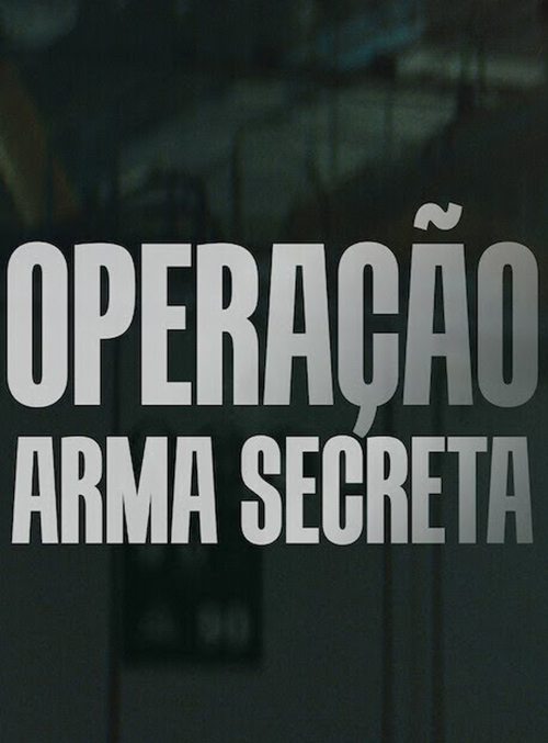 Operação Arma Secreta: conheça sinopse, elenco e trailer do filme