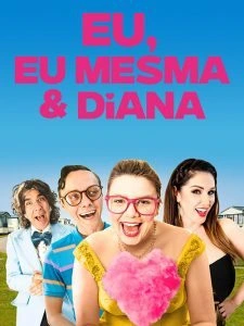 Eu, Eu Mesma e Diana