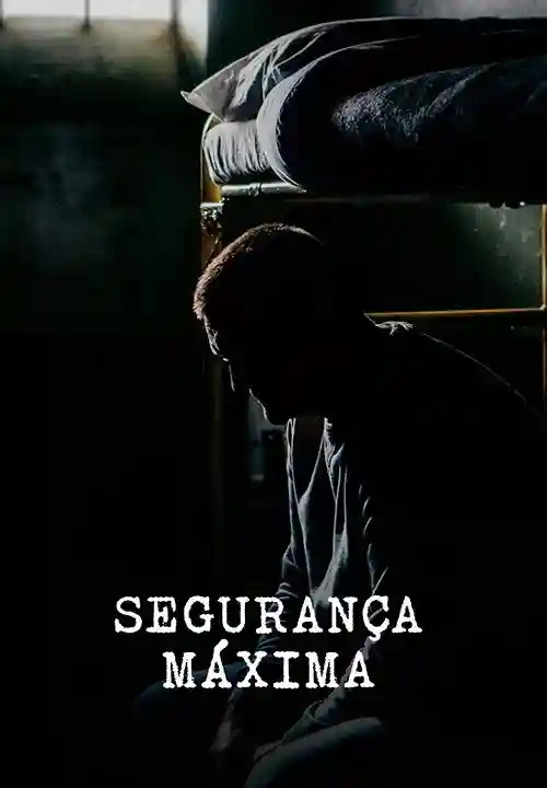 Segurança Máxima