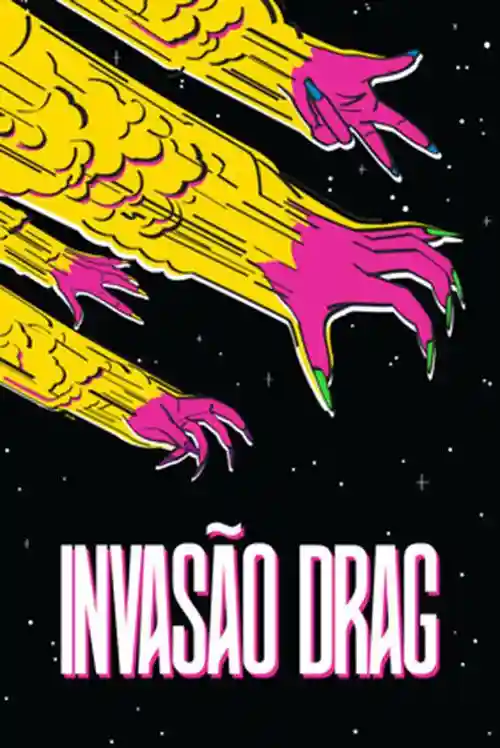 Filmes 3 Invasão Drag