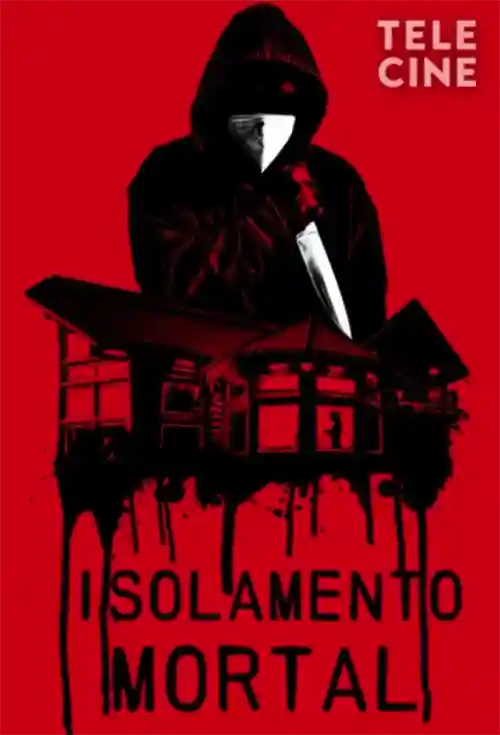 Isolamento Mortal